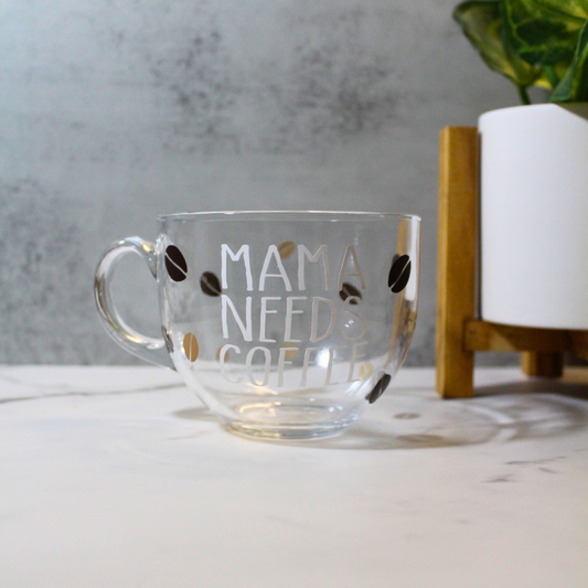 Mama Needs Coffee Mug