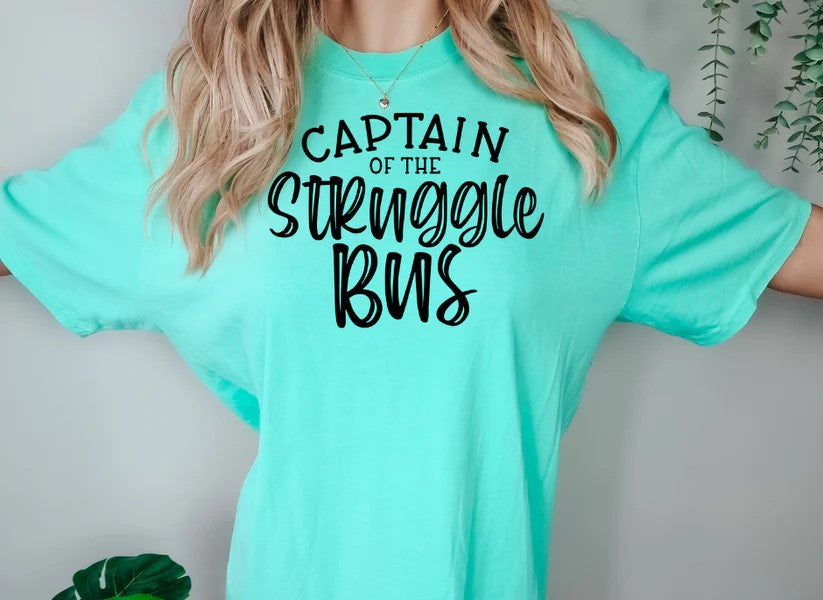 Captain of the Struggle Bus