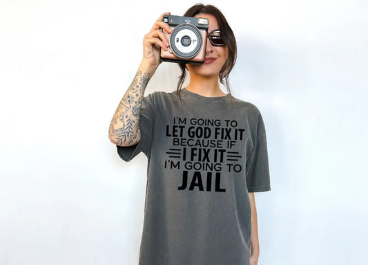 I'm Going To Let God Fix It