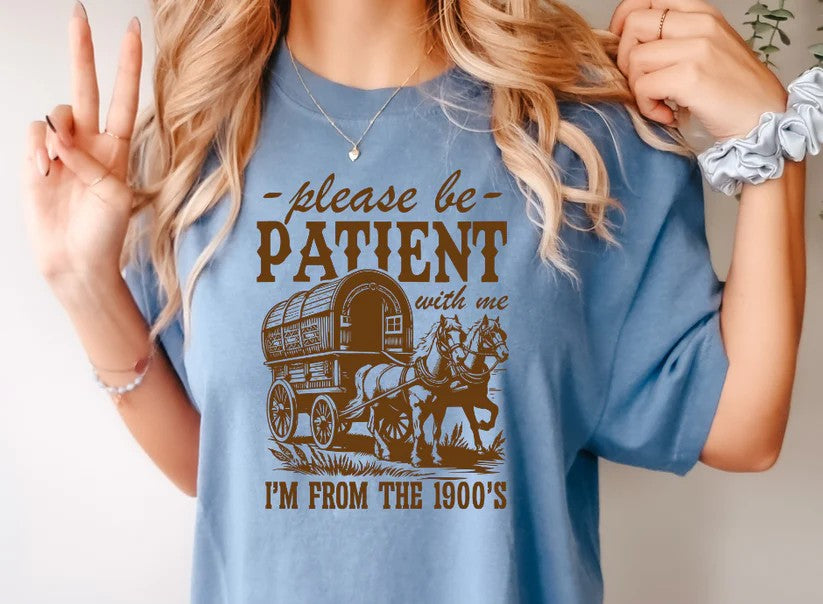 Please Be Patient