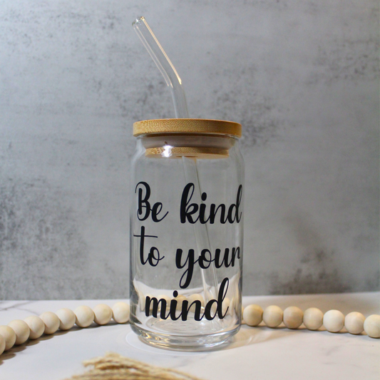 Be Kind to Your Mind 16oz Libbey Can Glass