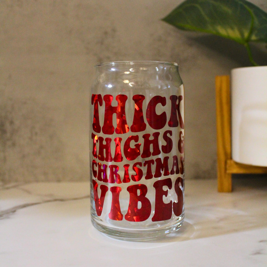 Thick Thighs Christmas Vibes Libbey Can Glass