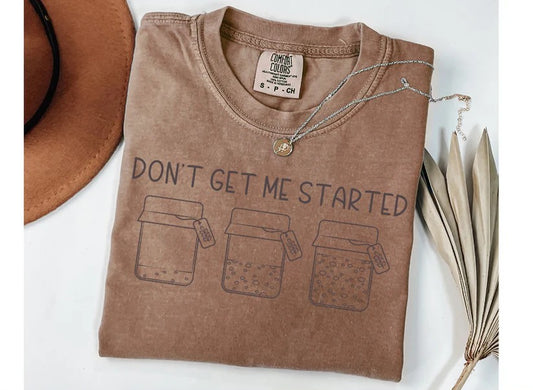 Don't Get Me Started