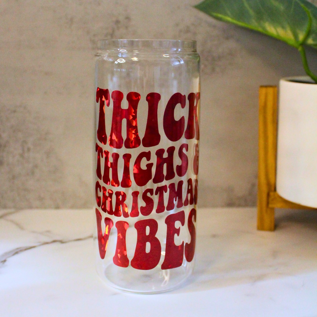 Thick Thighs Christmas Vibes Libbey Can Glass