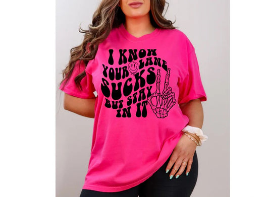 I Know Your Lane Sucks Crewneck