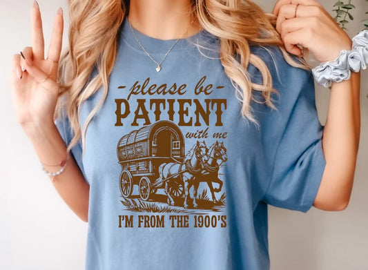 Please Be Patient